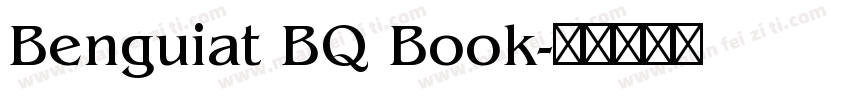 Benguiat BQ Book字体转换